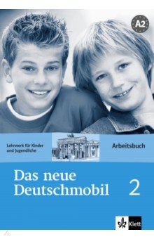 Das neue Deutschmobil 2. Lehrwerk für Kinder und Jugendliche. Arbeitsbuch