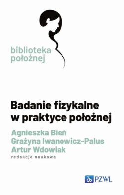 Badanie fizykalne w praktyce położnej