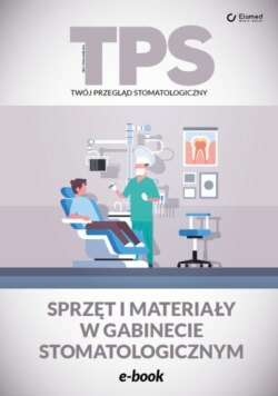 Sprzęt i materiały w gabinecie stomatologicznym