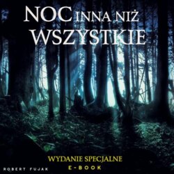 NOC INNA NIŻ WSZYSTKIE