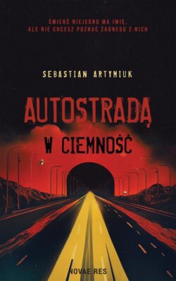 Autostradą w ciemność