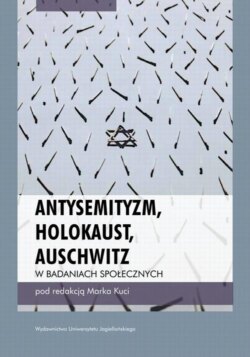 Antysemityzm, Holokaust, Auschwitz w badaniach społecznych