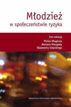 Młodzież w społeczeństwie ryzyka