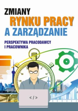 Zmiany rynku pracy a zarządzanie