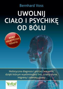 Uwolnij ciało i psychikę od bólu