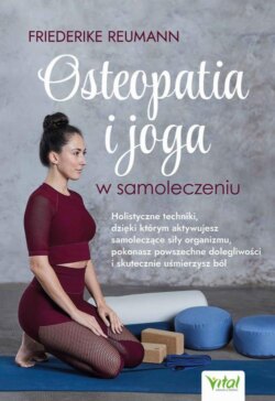 Osteopatia i joga w samoleczeniu