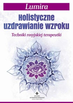 Holistyczne uzdrawianie wzroku