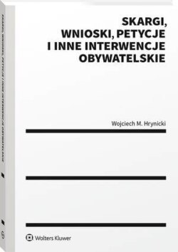 Skargi, wnioski, petycje i inne interwencje obywatelskie