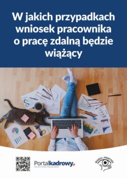 W jakich przypadkach wniosek pracownika o pracę zdalną będzie wiążący?