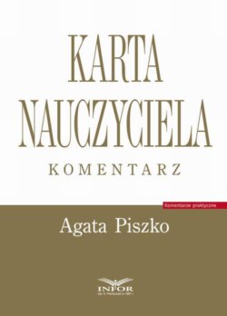 Karta Nauczyciela. Komentarz