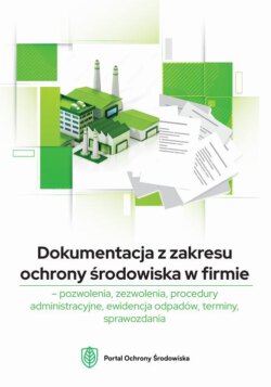 Dokumentacja z zakresu ochrony środowiska w firmie