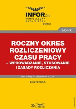 Roczny okres rozliczeniowy czasu pracy – wprowadzanie, stosowanie i zasady rozliczania