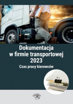 Dokumentacja w firmie transportowej 2023