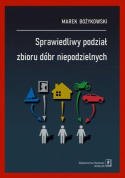 Sprawiedliwy podział zbioru dóbr niepodzielnych