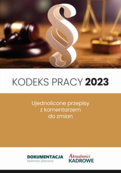 Kodeks pracy 2023 - zmiany z 26.04.2023r.