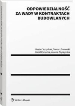 Odpowiedzialność za wady w kontraktach budowlanych