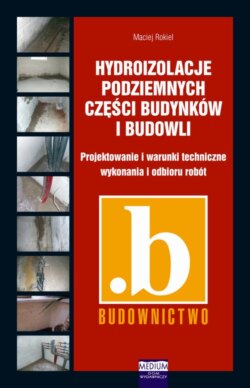 Hydroizolacje podziemnych części budynków i budowli