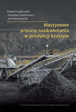 Maszynowe procesy rozdrabniania w produkcji kruszyw