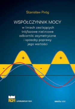 Współczynnik mocy w liniach zasilających trójfazowe nieliniowe odbiorniki asymetryczne i sposoby poprawy jego wartości