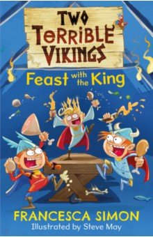 Two Terrible Vikings Feast with the King