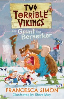 Two Terrible Vikings and Grunt the Berserker