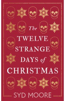 The Twelve Strange Days of Christmas