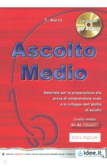 Ascolto Medio. Libro dello studente. Livello B1-B2 + CD Audio