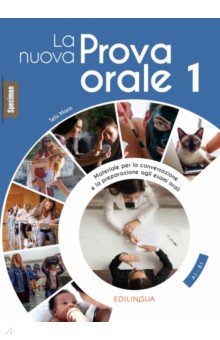 La nuova Prova orale 1. Livello elementare e preintermedio. A1-B1