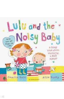 Lulu and the Noisy Baby