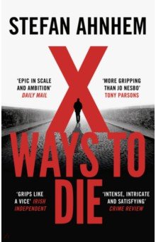 X Ways to Die