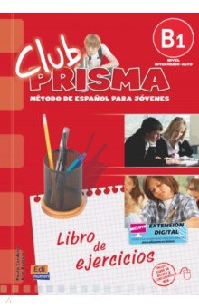 Club Prisma. Nivel B1. Ejercicios para el alumno + Clave de acceso a Web