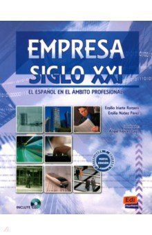 Empresa siglo XXI. Libro del alumno + CD