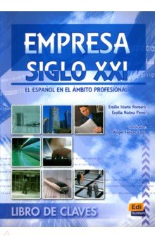 Empresa siglo XXI. Libro de claves