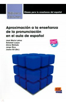 Aproximación a la enseñanza de la pronunciación en el aula de español