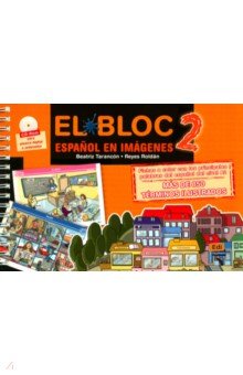 El Bloc 2. A2. Español en imágenes + CD