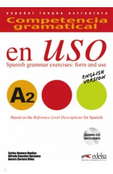 Competencia gramatical en uso A2. Libro del alumno + CD. Versión inglesa