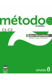 Método 5 de español. C1-C2. Libro del profesor