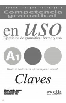 Competencia gramatical en uso A1. Libro de claves