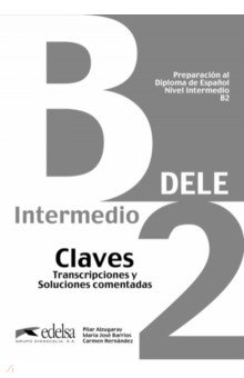 Preparacion al DELE B2. Libro de claves