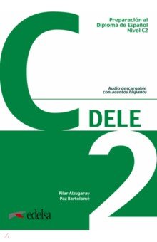 Preparacion al DELE C2. Libro del alumno