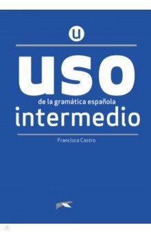 Uso de la gramática intermedio. Nueva Edición