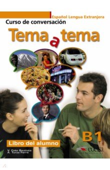 Tema a tema B1. Libro del alumno