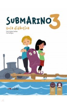 Submarino 3. Guia didactica. Libro del profesor