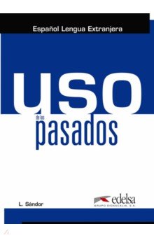 Uso de los pasados