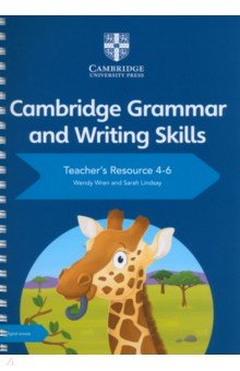 Cambridge Grammar and Writing Skills. Teacher's Resource 4–6 with Digital Access