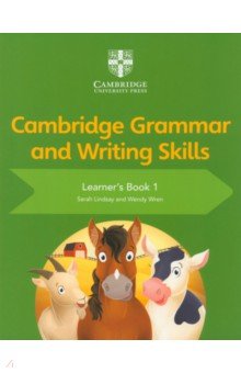 Cambridge Grammar and Writing Skills. Learner's Book 1