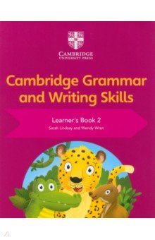 Cambridge Grammar and Writing Skills. Learner's Book 2