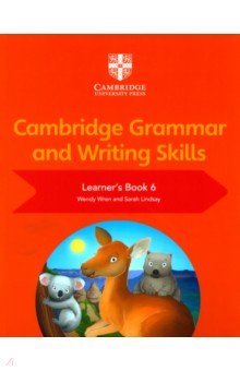 Cambridge Grammar and Writing Skills. Learner's Book 6