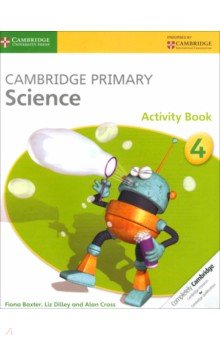 Cambridge Primary Science. Activity Book 4