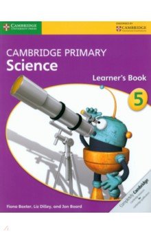 Cambridge Primary Science. Learner's Book 5